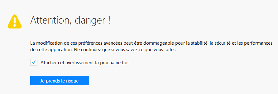 Firefox Quantum - Avertissement - about config