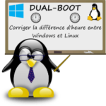 Dual-Boot : Comment corriger la différence d’heure entre Windows et Linux