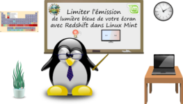 Comment limiter l’émission de lumière bleue avec redshift dans Linux Mint