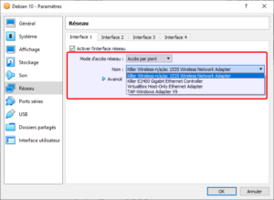 Virtualbox - Mode accès réseau - accès par pont - choix de l'interface sous Windows