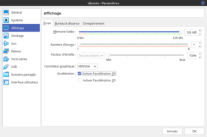 Paramètres de la Virtualbox Ubuntu - Affichage - écran