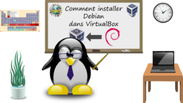 Comment installer Debian dans VirtualBox