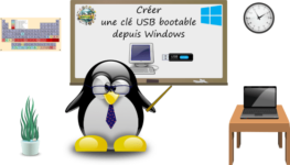 Comment créer une clé USB Bootable depuis Windows