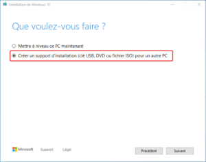 clé USB bootable installation Windows 10 - 2 - créer support installation