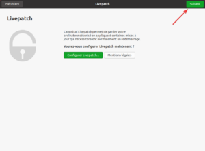 premier démarrage Ubuntu 20.04 - 2 - livepatch