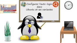 Comment activer l’auto-login dans Ubuntu ?