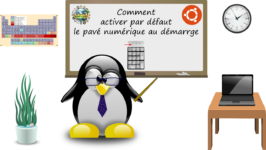 Comment activer le pavé numérique au démarrage sur Ubuntu