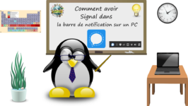 Comment avoir Signal dans la barre de notification sur un ordinateur ?