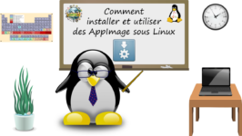 Comment installer et utiliser des AppImage sous Linux