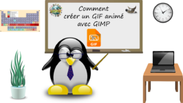 Comment créer un GIF animé avec GIMP