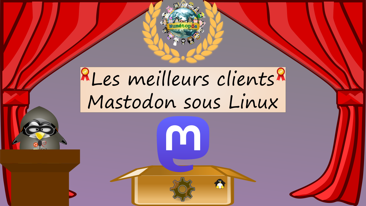 Les meilleurs clients (applications) Mastodon sous Linux