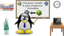 Comment installer l’Oracle VM VirtualBox Extension Pack