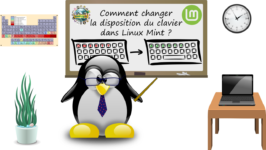 Comment changer la disposition du clavier dans Linux Mint ?